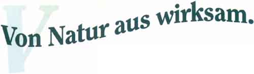 Von Natur aus wirksam